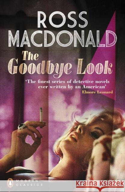 The Goodbye Look Ross Macdonald 9780141196602 Penguin Books Ltd - książka