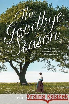 The Goodbye Season Marian Hale 9781250062857 Square Fish - książka