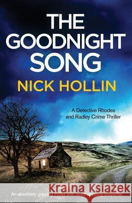 The Goodnight Song: An absolutely heart-stopping and gripping thriller Hollin, Nick 9781786814333 Bookouture - książka