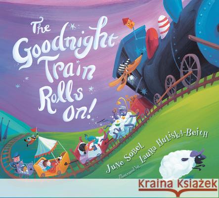 The Goodnight Train Rolls On! Board Book Sobel, June 9781328499141 Houghton Mifflin - książka