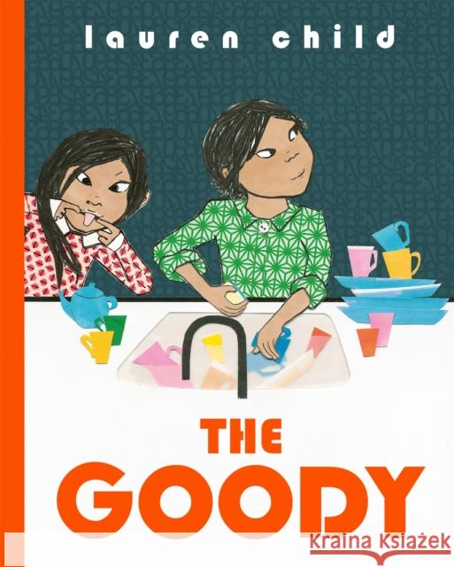 The Goody Lauren Child 9781408347584 Hachette Children's Group - książka