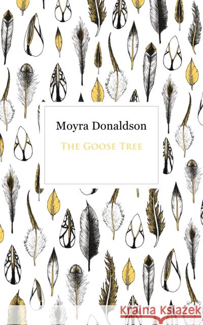 The Goose Tree Moyra Donaldson   9781909718357 Liberties Press Ltd - książka