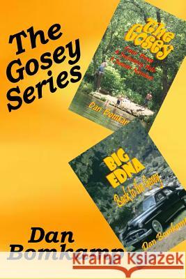 The Gosey Series Dan Bomkamp 9780692533307 Lovstad Publishing - książka