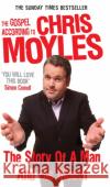The Gospel According to Chris Moyles Chris Moyles 9781785038020 Ebury Publishing