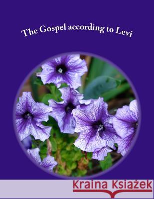 The Gospel according to Levi Dowling, Levi H. 9781511914994 Createspace - książka