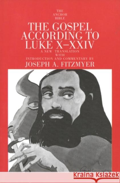 The Gospel According to Luke X-XXIV Joseph A. Fitzmyer 9780300139815 Yale University Press - książka