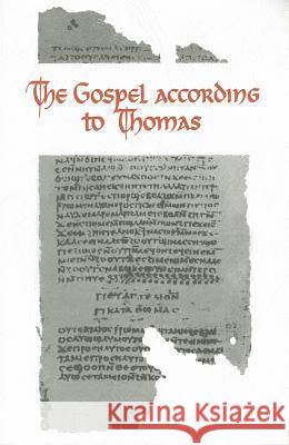 The Gospel According to Thomas: Coptic Text A. Guillaumont A. Al-Mas?? H. -Ch Puech 9789004048775 Brill Academic Publishers - książka