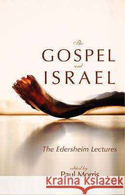 The Gospel and Israel Paul Morris 9781625641540 Wipf & Stock Publishers - książka