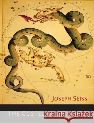 The Gospel in the Stars Joseph a. Seiss 9781614277774 Martino Fine Books - książka