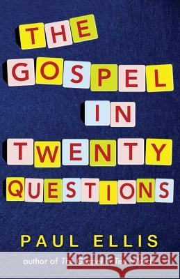 The Gospel in Twenty Questions Paul Ellis 9781927230107 Kingspress - książka