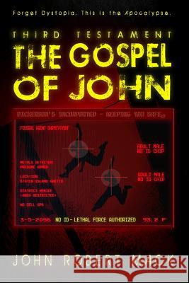 The Gospel of John MR John Robert Mack MS Lauran Strait 9780692394687 Zen Monster Press - książka