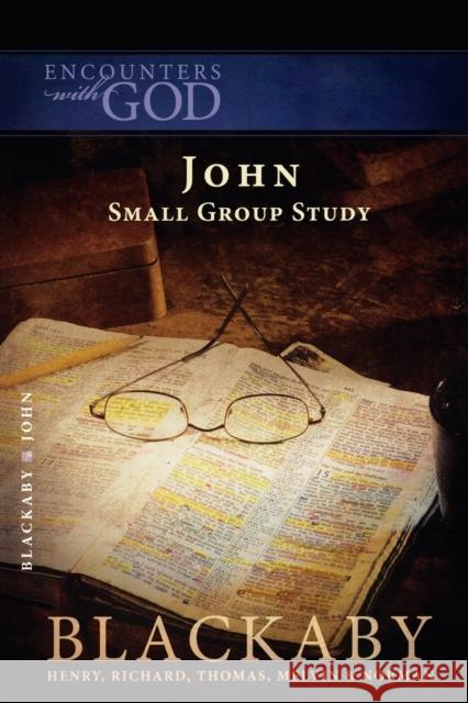 The Gospel of John Henry Blackaby 9781418526412 Thomas Nelson Publishers - książka