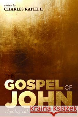 The Gospel of John Charles II Raith 9781532601262 Cascade Books - książka