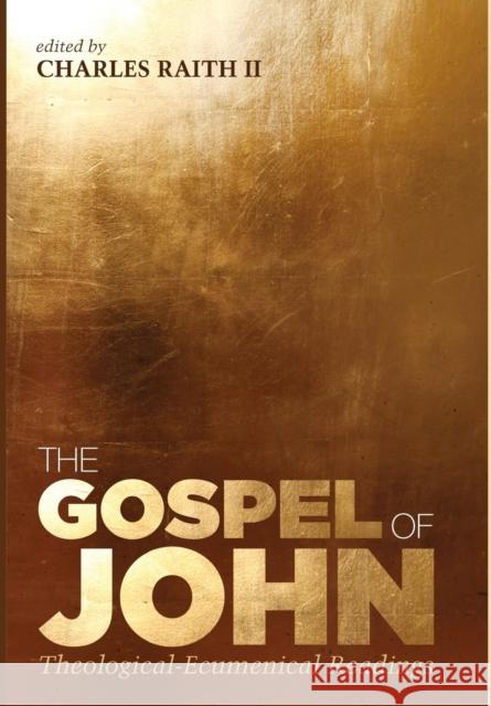 The Gospel of John Charles Raith, II 9781532601286 Cascade Books - książka