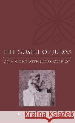 The Gospel of Judas Marvin W Meyer 9781498213929 Cascade Books - książka