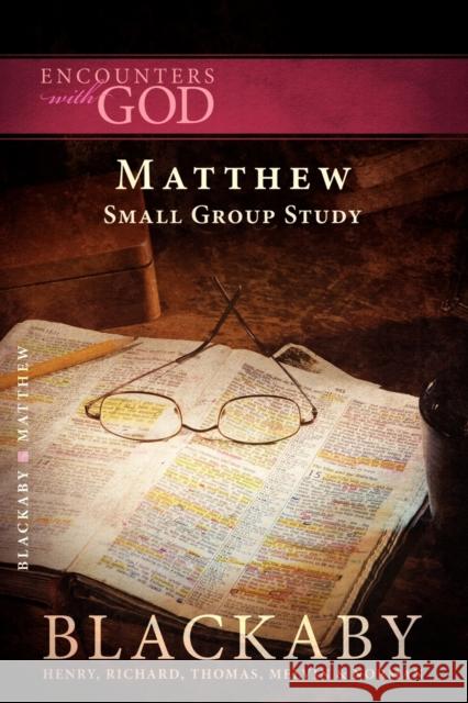 The Gospel of Matthew Henry Blackaby 9781418514204 Thomas Nelson Publishers - książka