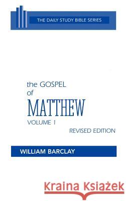 The Gospel of Matthew: Chapters 1 to 10 William Barclay 9780664213008 Westminster John Knox Press - książka