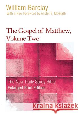 The Gospel of Matthew, Volume Two Barclay, William 9780664265212 Westminster John Knox Press - książka