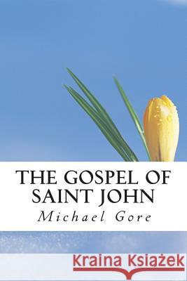 The Gospel of Saint John Ps Michael Gore Pr Samuel Henry Hooke Ps Michael Gore 9781483935515 Createspace - książka