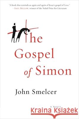 The Gospel of Simon John Smelcer 9781935248842 Leapfrog Press - książka