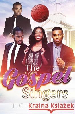 The Gospel Singers J. C. Presley Dragon Fire Publications Mark-Jay Caccam 9781721901814 Createspace Independent Publishing Platform - książka