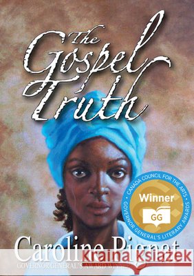 The Gospel Truth  9780889954939 Red Deer Press - książka