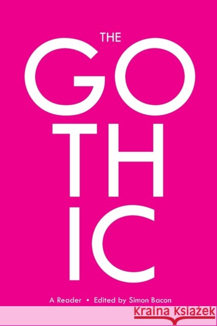 The Gothic: A Reader  9781787072688 Peter Lang Ltd - książka