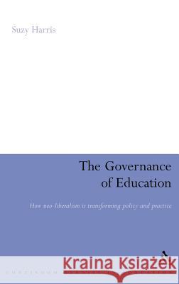 The Governance of Education Suzy Harris 9780826490858  - książka