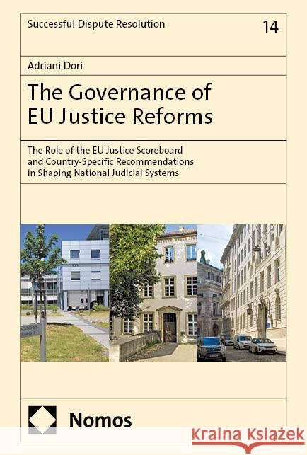 The Governance of EU Justice Reforms Dori, Adriani 9783756015696 Nomos - książka