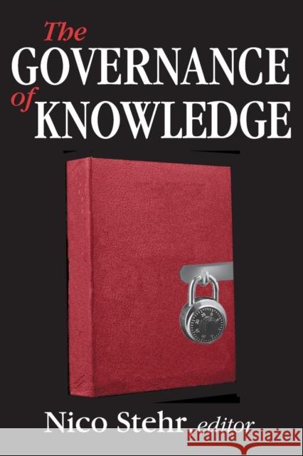 The Governance of Knowledge Nico Stehr 9781412864091 Transaction Publishers - książka