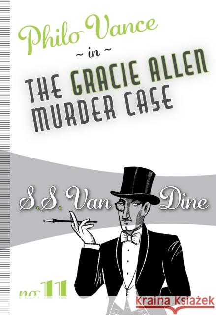 The Gracie Allen Murder Case S. S. Va 9781631942068 Felony & Mayhem - książka