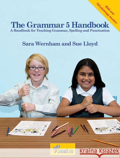 The Grammar 5 Handbook: In Precursive Letters (British English edition) Sara Wernham Sue Lloyd  9781844144082 Jolly Learning Ltd - książka