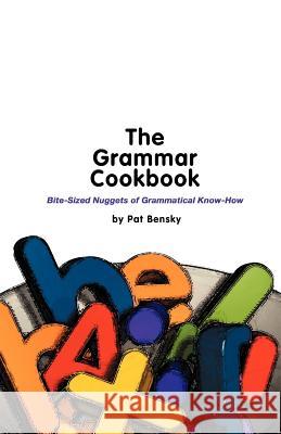 The Grammar Cookbook Bensky, Pat 9780954610500 Tracker Press - książka