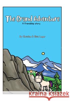 The Grand Adventure Leger                                    Olivia Leger 9781068912719 Christine & Olivia Leger - książka