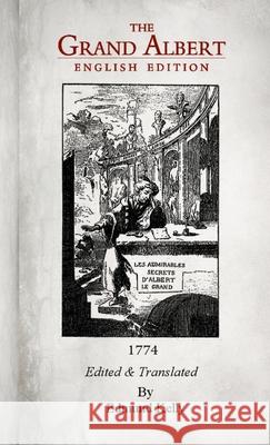 The Grand Albert, English Edition Edmund Kelly 9780244499167 Lulu.com - książka