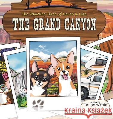 The Grand Canyon Terrilyn M Trejo Emily Brunner  9781958302828 Lawley Enterprises LLC - książka