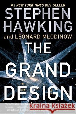 The Grand Design Stephen Hawking Leonard Mlodinow 9780553384666 Bantam - książka