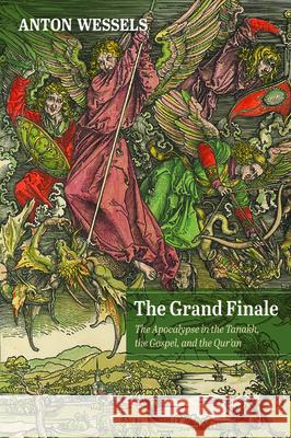 The Grand Finale Anton Wessels Henry Jansen Lucy Hofland 9781725275997 Wipf & Stock Publishers - książka