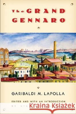 The Grand Gennaro Garibaldi M. Lapolla Steven J. Belluscio 9780813545691 Rutgers University Press - książka