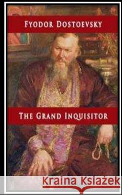 The Grand Inquisitor Fyodor M. Dostoevsky 9781533031563 Createspace Independent Publishing Platform - książka