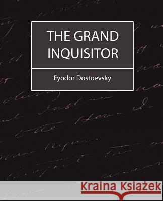 The Grand Inquisitor Dostoevsky Feodo 9781604240917 Book Jungle - książka