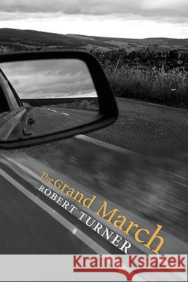 The Grand March Robert Turner 9781608993512 Resource Publications - książka