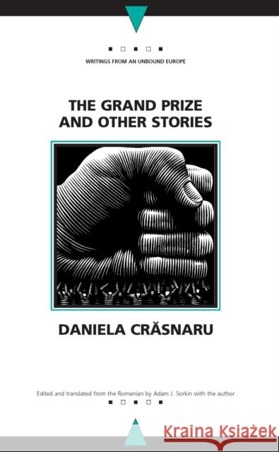 The Grand Prize and Other Stories Daniela Crasnaru Adam J. Sorkin 9780810118508 Northwestern University Press - książka