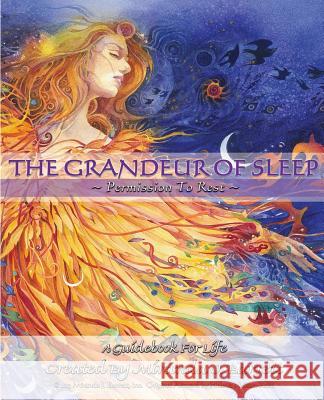 The Grandeur of Sleep: Permission To Rest Barrett, Miranda J. 9780985078911 Food of Life - książka