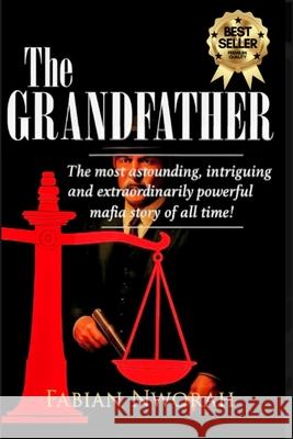 The Grandfather Fabian Nworah 9781508462675 Createspace - książka