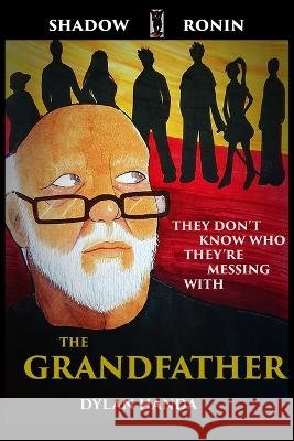 The Grandfather Sora Chan Dylan Handa  9781796270273 Independently Published - książka