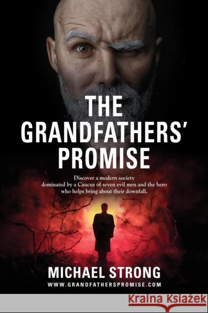 The Grandfathers' Promise Michael Strong 9781777731205 Booklocker.com - książka