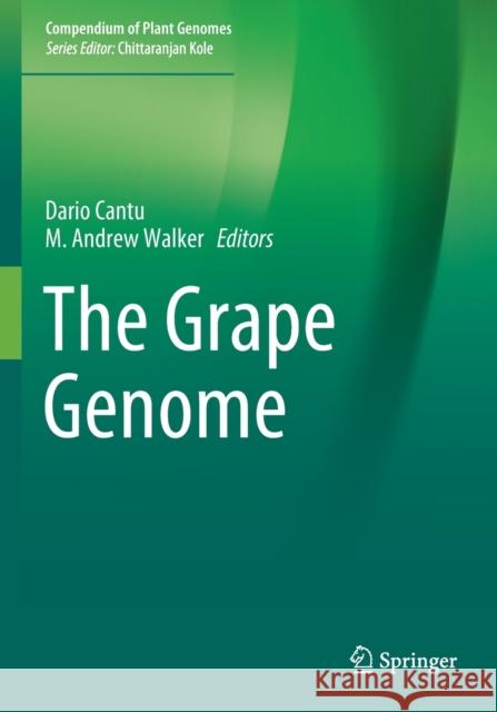 The Grape Genome Dario Cantu M. Andrew Walker 9783030186036 Springer - książka