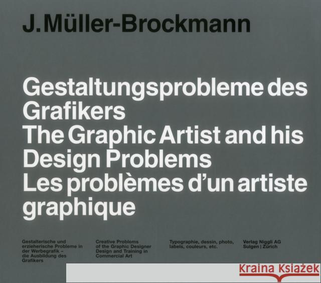 The Graphic Artist and his Design Problems Josef Muller-Brockmann 9783721204667 Niggli Verlag - książka