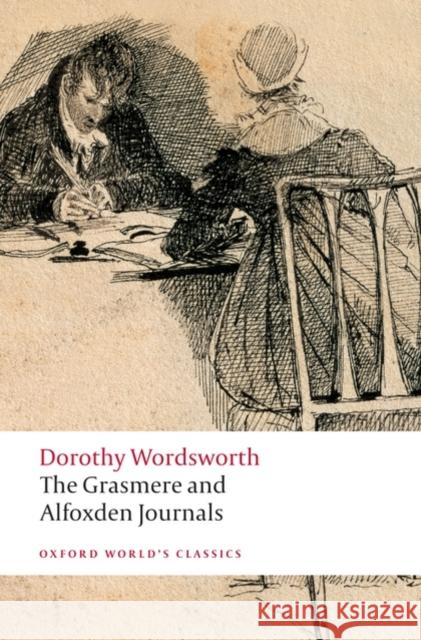 The Grasmere and Alfoxden Journals William Wordsworth 9780199536870 Oxford University Press - książka